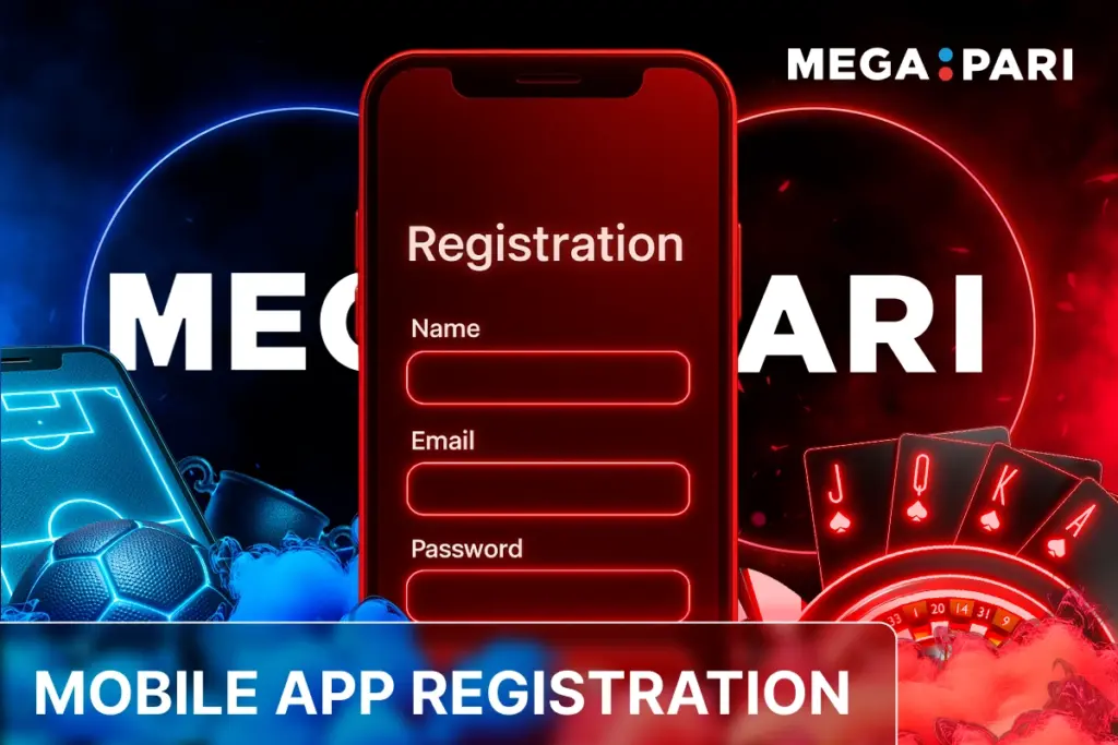 MegaPari mobile app registration with red smartphone registration form, blue sports items and red casino symbols on smoky background