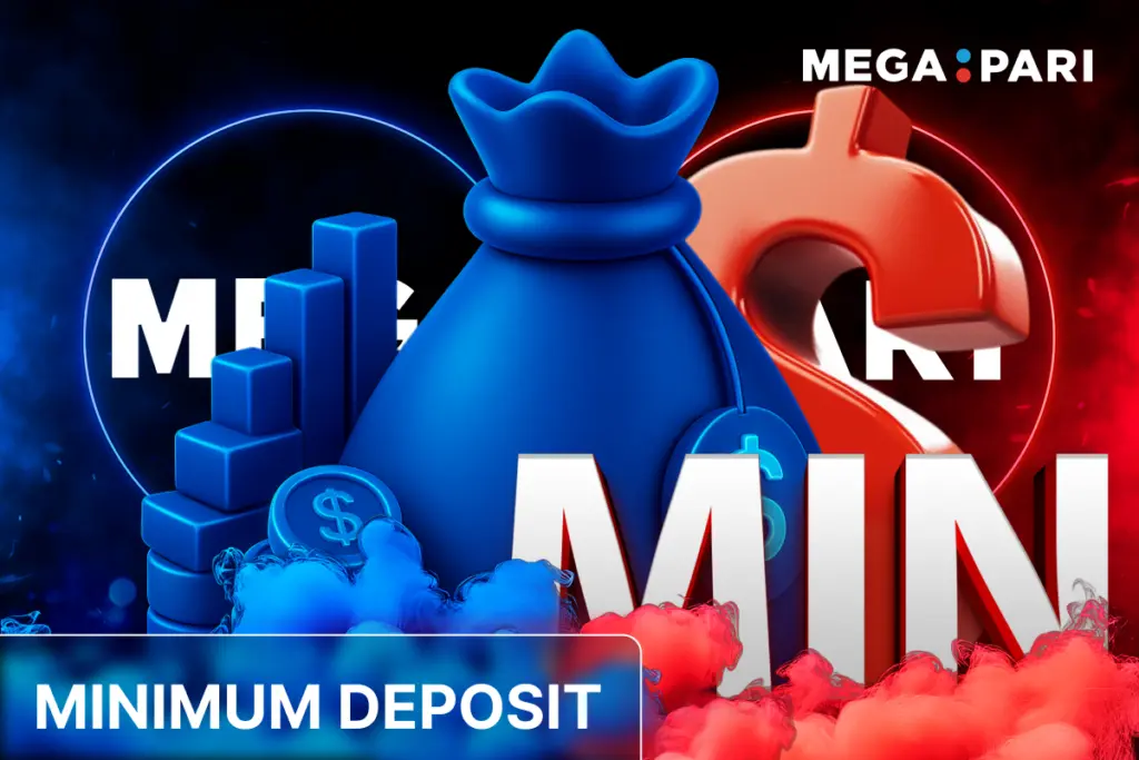 MegaPari minimum deposit with blue money bag, red dollar sign and 3D text min on blue and red smoky background
